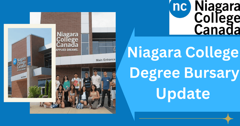 Niagara College Degree Bursary - UpTo $20,000