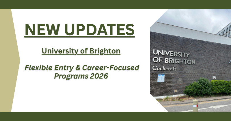 Study in UK 2026 |University of Brighton Flexible Entry & Career-Focused Programs