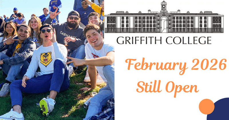 Griffith College February 2026 Still Open