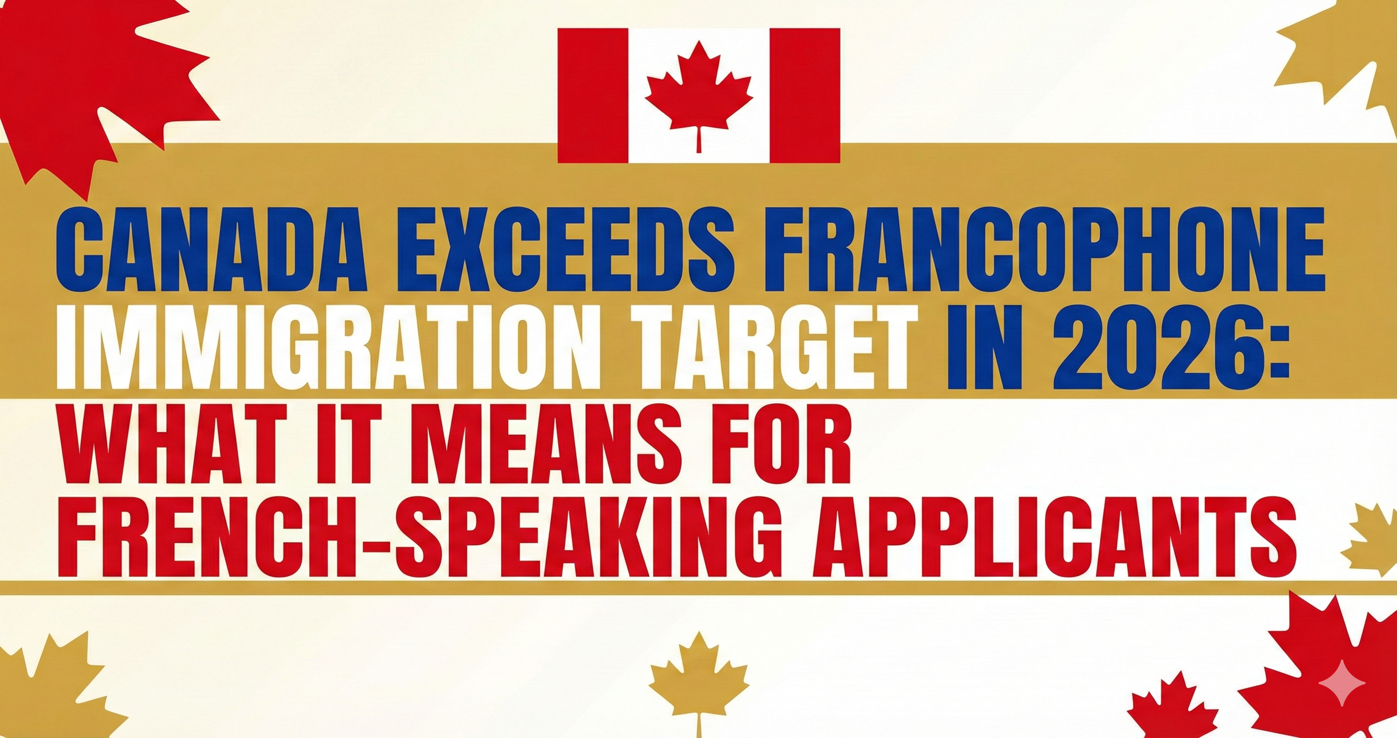 Canada Exceeds Francophone Immigration Target in 2026