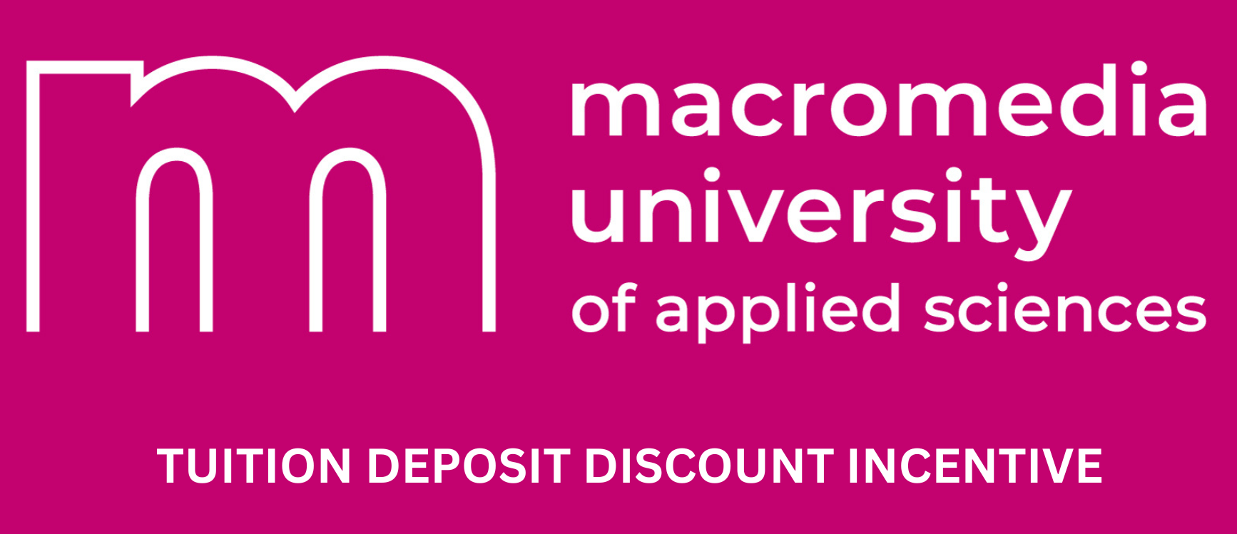 Macromedia University of Applied Sciences (GERMANY) -Tuition Deposit Discount Incentive