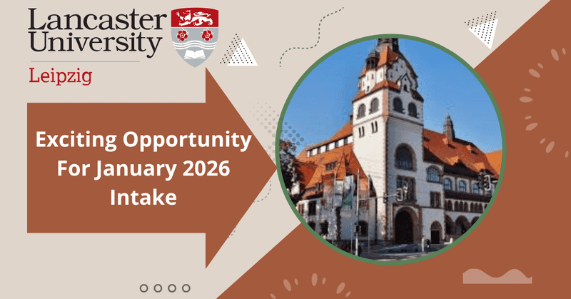 Lancaster University Exciting Opportunity For January 2026 Intake