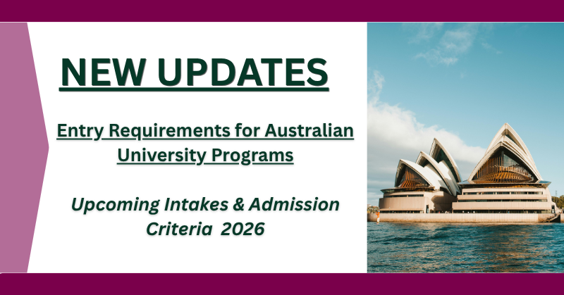 Study in Australia 2026 | Entry Requirements, Intakes & Scholarships Guide