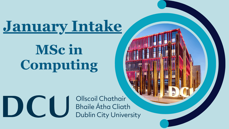 DCU January 2027 Intake Opens for MSc in Computing (Artificial Intelligence) and MSc in Computing (Data Analytics)