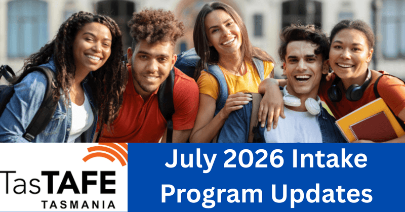 Study in Australia 2026 | TasTAFE Courses, Cookery Offer & Visa Updates