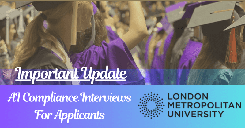 Study in London | London Metropolitan University AI Compliance Interview Update