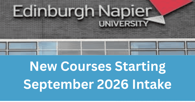 Study in UK: New Courses at Edinburgh Napier University 2026